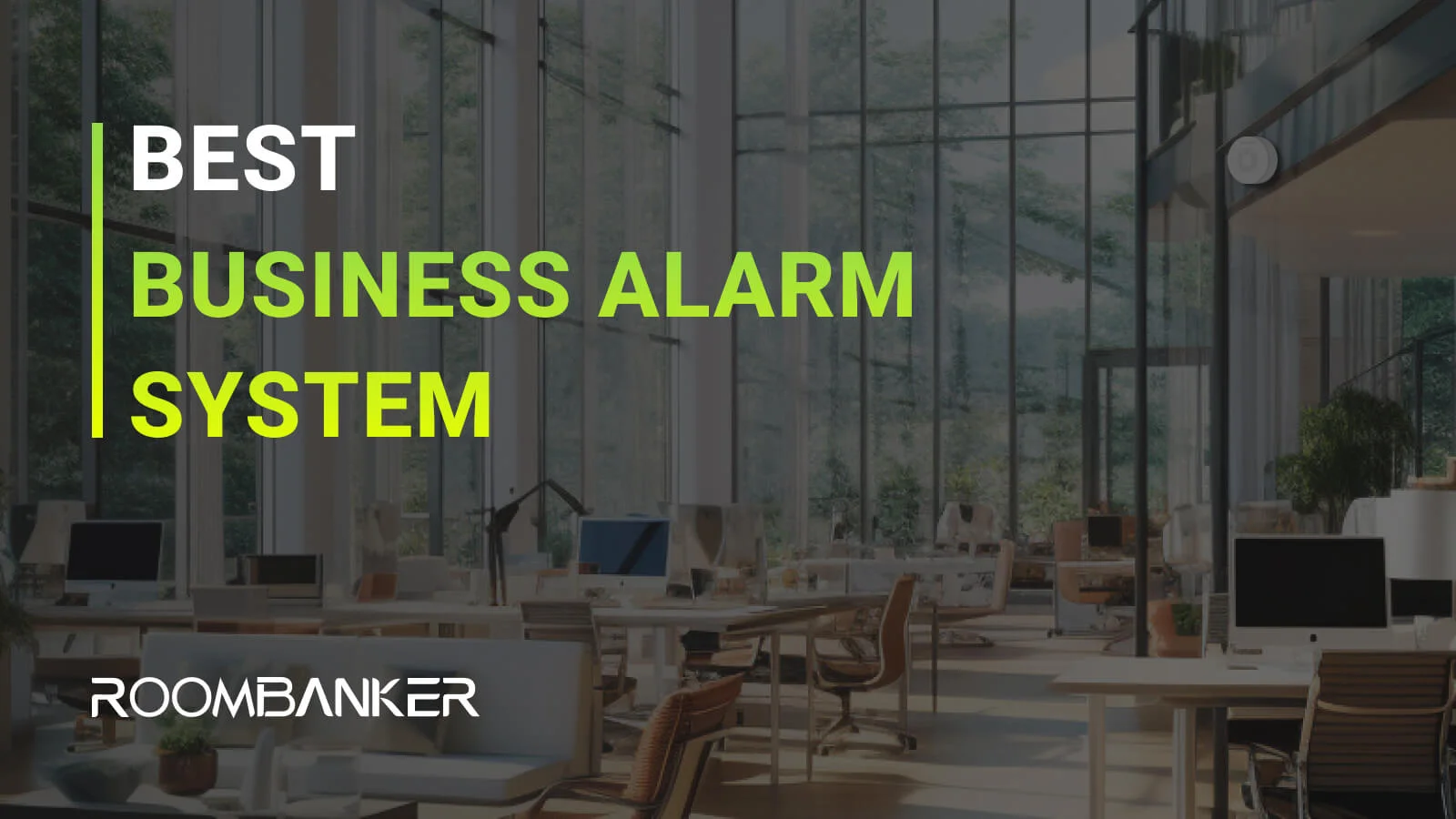El mejor sistema de alarma para empresas